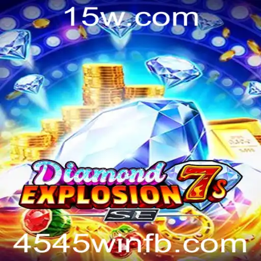 Descubra a Aventura Explosiva de DiamondExplosion7sSE: Uma Imersão no Mundo dos Cassinos Online